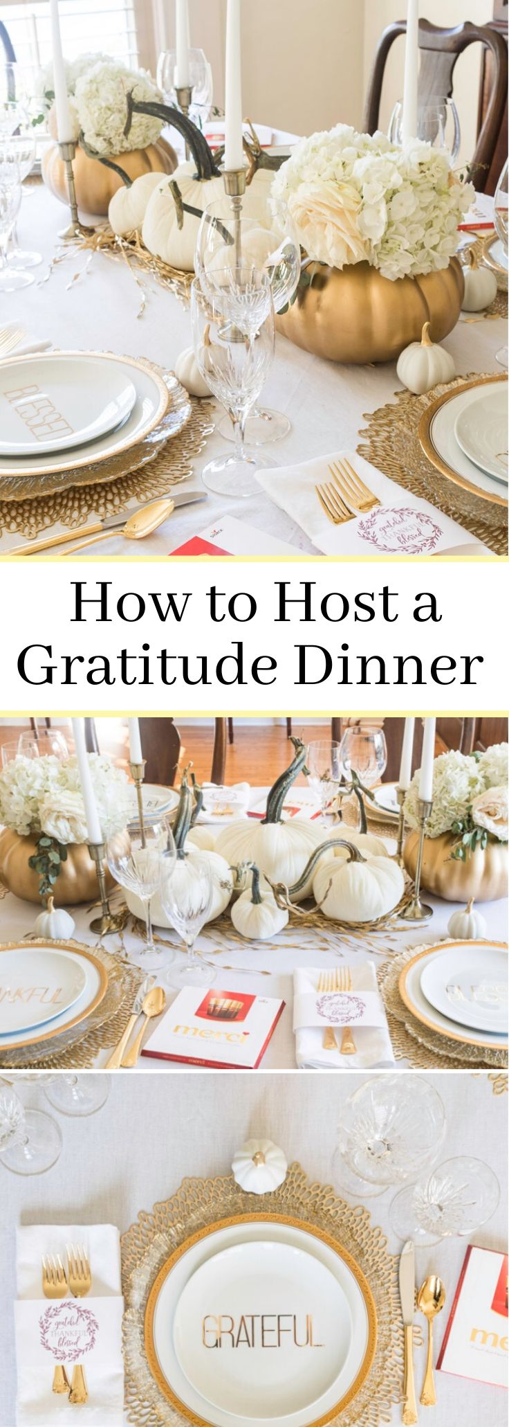 How to Host a Gratitude Dinner JENNIFER MAUNE